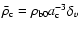$\bar{\rho}_{\rm c}=\rho_{\rm b0}a_{\rm c}^{-3}\delta_{v}$