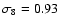 $\sigma_8=0.93$