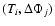 $(T_i,\Delta\Phi_j)$