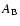 $A_{\rm B}$