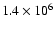 $1.4 \times 10^{6}$