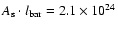 $A_{\rm s} \cdot l_{\rm bar} = 2.1 \times 10^{24}$
