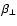 $\beta_{\perp}$