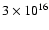 $3 \times 10^{16}$