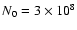 $N_0=3 \times 10^{8}$
