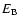 $E_{\rm B}$