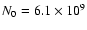 $N_0=6.1 \times 10^9$