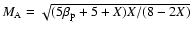 $M_{\rm A}=\sqrt{(5 \beta_{\rm p} +5+X)X/(8-2 X)}$