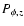 $P_{\phi,z}$