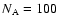 $N_{\rm A} = 100$