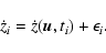 \begin{displaymath}%
\dot{z}_{i} = \dot{z}(\vec{u},t_{i}) + \epsilon_{i}.
\end{displaymath}