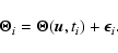 \begin{displaymath}%
\vec{\Theta}_{i} = \vec{\Theta}(\vec{u},t_{i}) +
\vec{\epsilon}_{i}.
\end{displaymath}