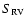 $S_{\rm RV}$