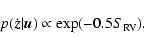 \begin{displaymath}%
p(\dot{\vec{z}} \vert \vec{u}) \propto \exp (-0.5 S_{\rm RV}).
\end{displaymath}