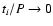 $t_{i}/P \rightarrow 0$