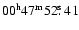 $00^{\rm h} 47^{\rm m} 52\hbox{$.\!\!^{\rm s}$ }41$