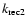 $k_{\rm rec2}$
