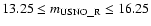 $13.25 \le m_{\rm USNO\_R} \le 16.25$
