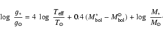 \begin{displaymath}\log~{g_{*}\over g_{\odot}} = 4~\log~{{T_{\rm eff}}\over{T_{\...
...{*} - M_{\rm bol}^{\odot}) + \log~{{M_*}\over{M_{\odot}}}\cdot \end{displaymath}