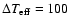 $\Delta T _{\rm eff} = 100$