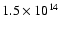 $1.5\times 10^{14}$