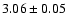 $3.06\pm 0.05$
