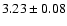 $3.23 \pm 0.08$