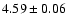 $4.59\pm 0.06$