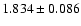 $1.834 \pm 0.086$