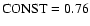 ${\rm CONST}=0.76$