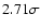 $2.71\sigma$