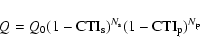 \begin{displaymath}%
Q = Q_0 (1-{\rm CTI}_{\rm s})^{N_{\rm s}} (1-{\rm CTI}_{\rm p})^{N_{\rm p}}
\end{displaymath}