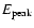 $E_{\rm peak}$