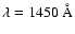$\rm \lambda = 1450~\AA$