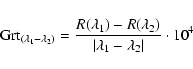 \begin{displaymath}%
{\rm Grt}_{(\lambda_{1}-\lambda_{2})}=\frac{R(\lambda_{1})-R(\lambda_{2})}{\vert\lambda_{1}-\lambda_{2}\vert}\cdot 10^4
\end{displaymath}