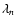 $\lambda_{n}$