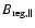 $B_{{\rm reg},\Vert}$