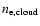 $n_{{\rm e,cloud}}$