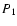 $P_{{\rm 1}}$