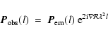 \begin{displaymath}%
\vec{P}_{{\rm obs}}(l)\ =\ \vec{P}_{{\rm em}}(l)\ {\rm e}^{2{\rm i}\nabla{\mathcal{R}}\lambda^2 l}
\end{displaymath}
