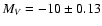 $M_{V}=-10\pm0.13$