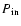 $P_{{\rm in}}$