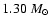 $1.30~{M}_{\odot}$
