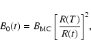 \begin{displaymath}B_{0} (t) = B_{\rm MC}~\biggl [ \frac{R(T)}{R(t)} \biggr ]^{2} ,
\end{displaymath}