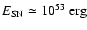 $E_{\rm SN}\simeq10^{53}~{\rm erg}$