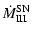 $\displaystyle %
\dot M_{\rm III}^{\rm SN}$