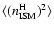 $\langle (n^{\rm H}_{\rm ISM})^2 \rangle$