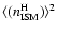 $\langle (n^{\rm H}_{\rm ISM}) \rangle ^2$