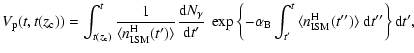 $\displaystyle %
V_{\rm p}(t,t(z_{\rm c}))=\int_{t(z_{\rm c})}^t \frac{1}{\langl...
...'}^t {\langle n^{\rm H}_{\rm ISM}(t'') \rangle}~ {\rm d}t''}\right\}
{\rm d}t',$