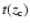 $t(z_{\rm c})$